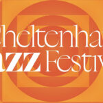 Cheltenham Jazz Festival 2025