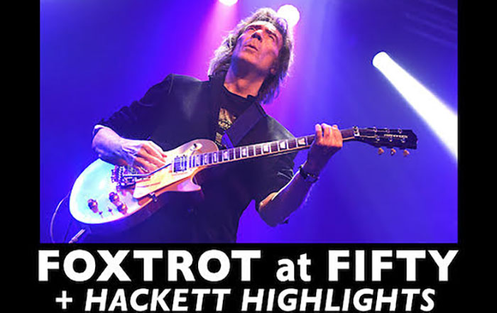 Steve Hackett Announces - Foxtrot at Fifty - TotalNtertainment